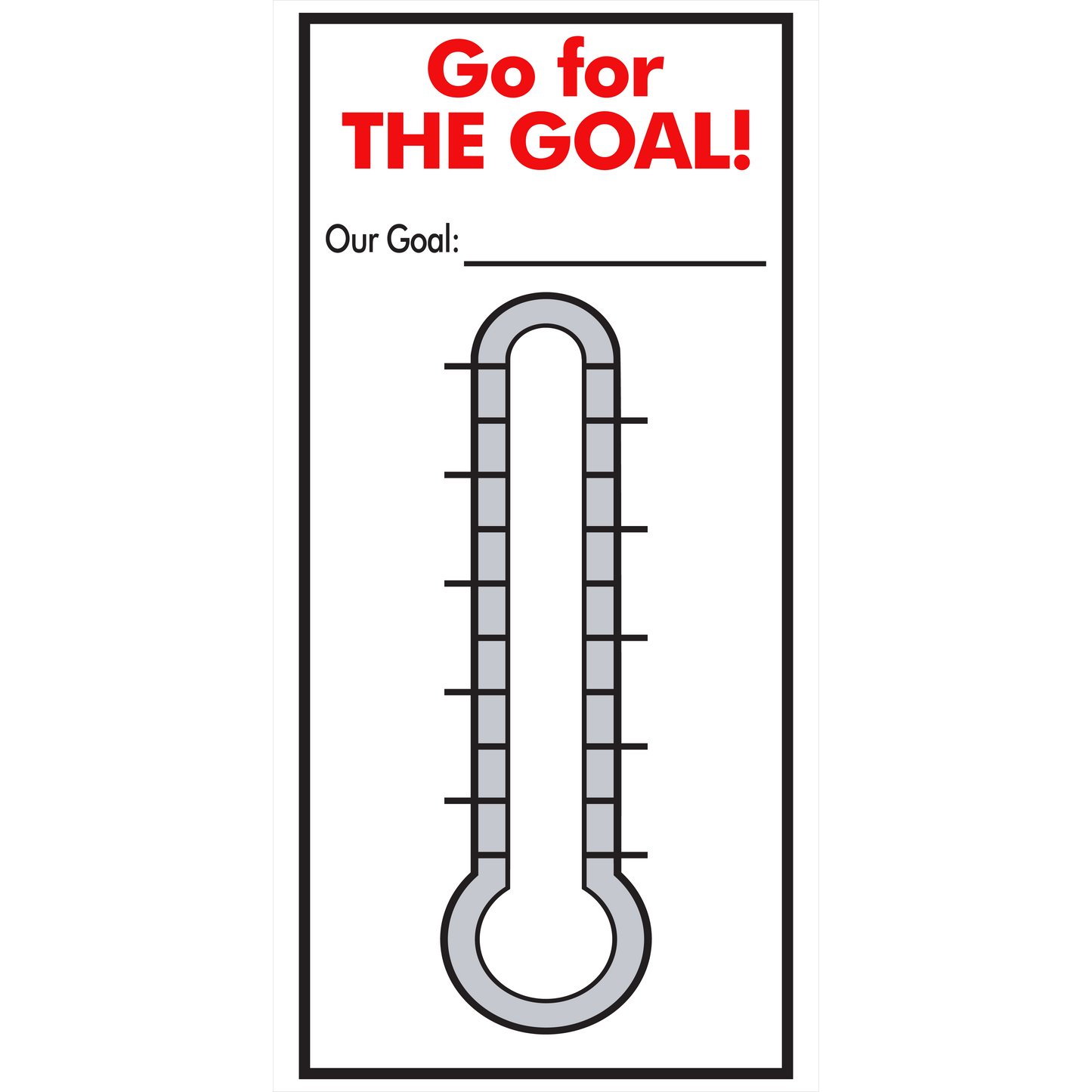 Goal Thermometers - Dry Erase, Hard Backed, Quick Ship, All Purpose