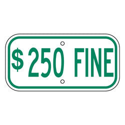 Parking - $250 Fine Sign, Green