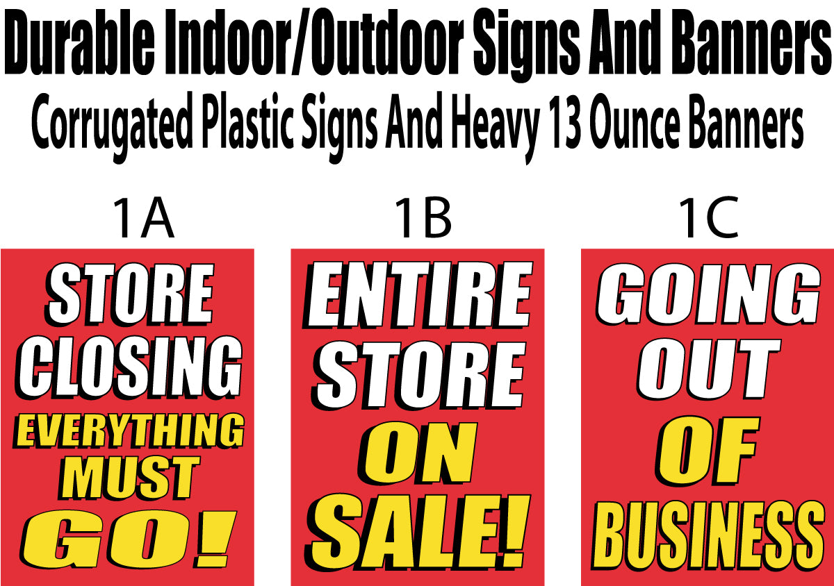 Signs for store closing everything must go