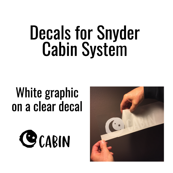 Cabin Decals - White graphic on clear material
